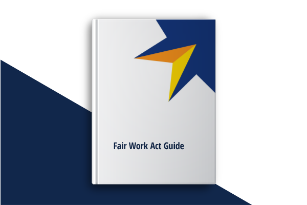 Fair Work Act Guide