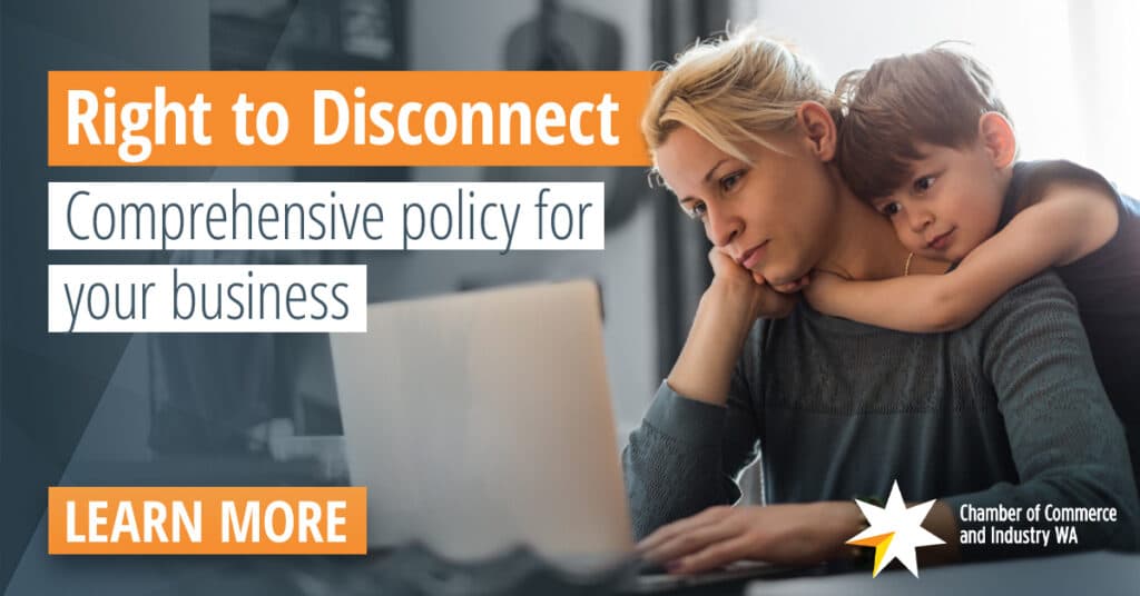 Graphic for CCIWA’s Right to Disconnect policy service, helping businesses manage employees’ right to disconnect from work outside working hours.